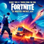 Secret Tips + Tricks from the Pros to Master Fortnite 2024